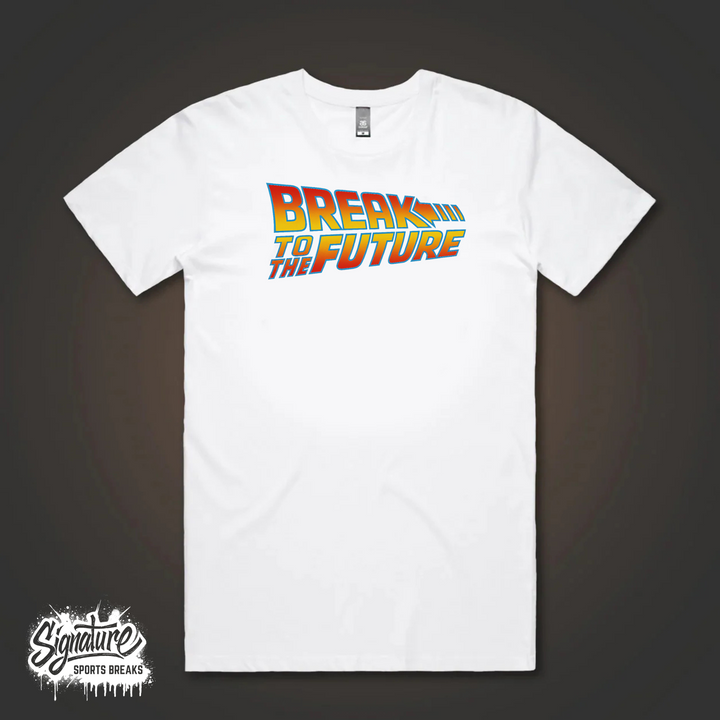 Break to the Future Street Wear T-Shirt