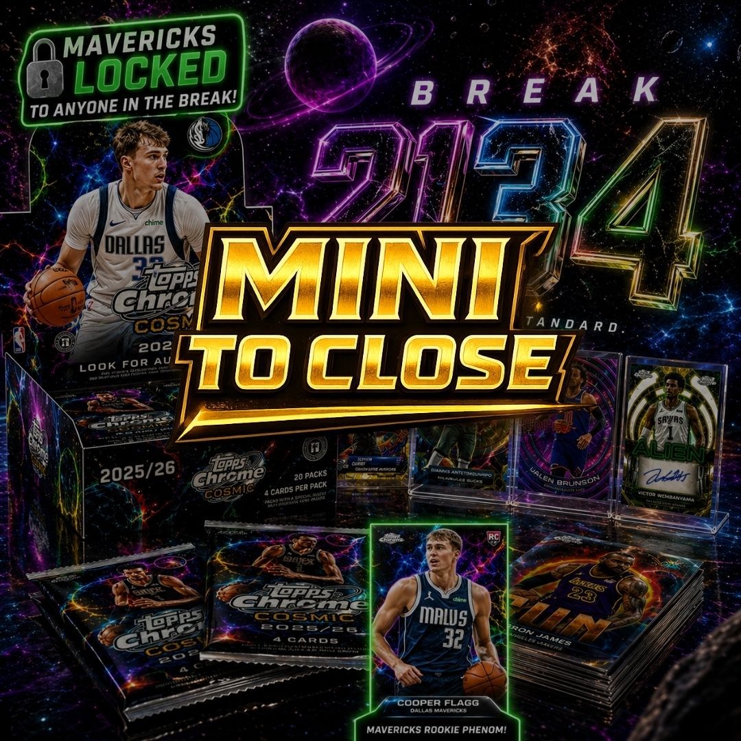 MINI TO CLOSE - TOPPS CHROME COSMIC RELEASE 2134