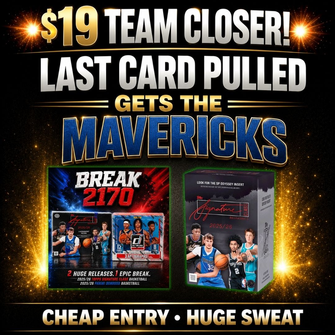 BREAK #2171 - SIGNATURE CLASS - LAST CARD PULLED WINS THE MAVERICKS IN 2170!