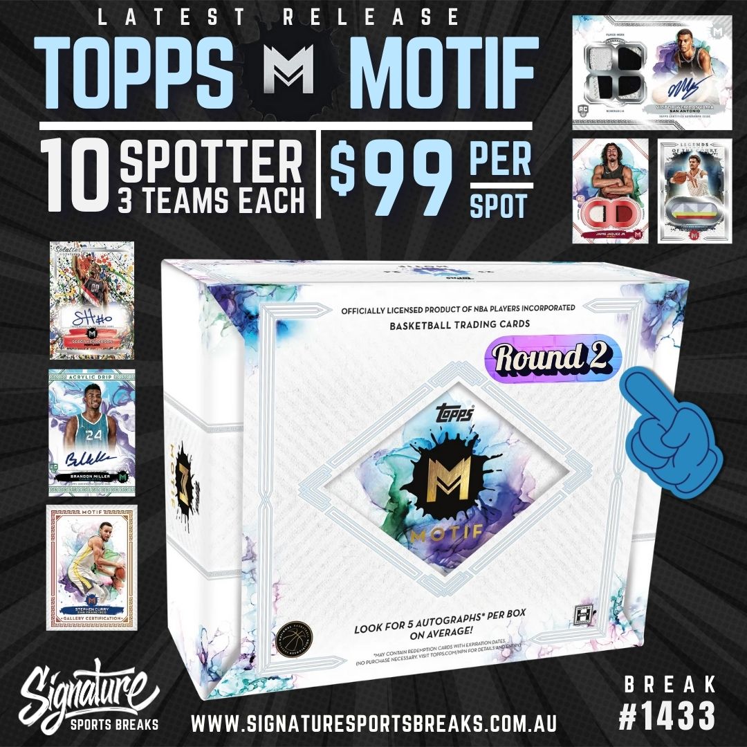 2023-24 TOPPS MOTIF (NEW RELEASE) 10 SPOTS/3 TEAMS  #1433 ROUND 2