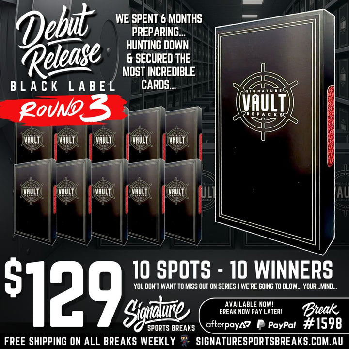 BREAK #1598- SIGNATURE VAULT - BLACK LABEL - Debut Release