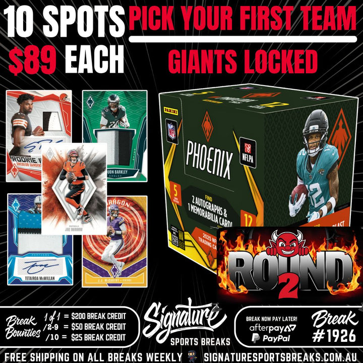BREAK #1926 - NFL - PHOENIX 2025 - 10 SPOT!! PICK YOUR FIRST TEAM!